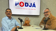 Deputado João Paulo, no PodJá, com Jamildo Melo - COMUNICAÇÃO/ JOÃO PAULO